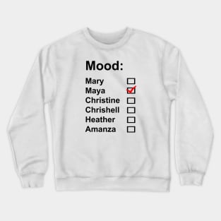 Selling Sunset - Mood Maya Crewneck Sweatshirt